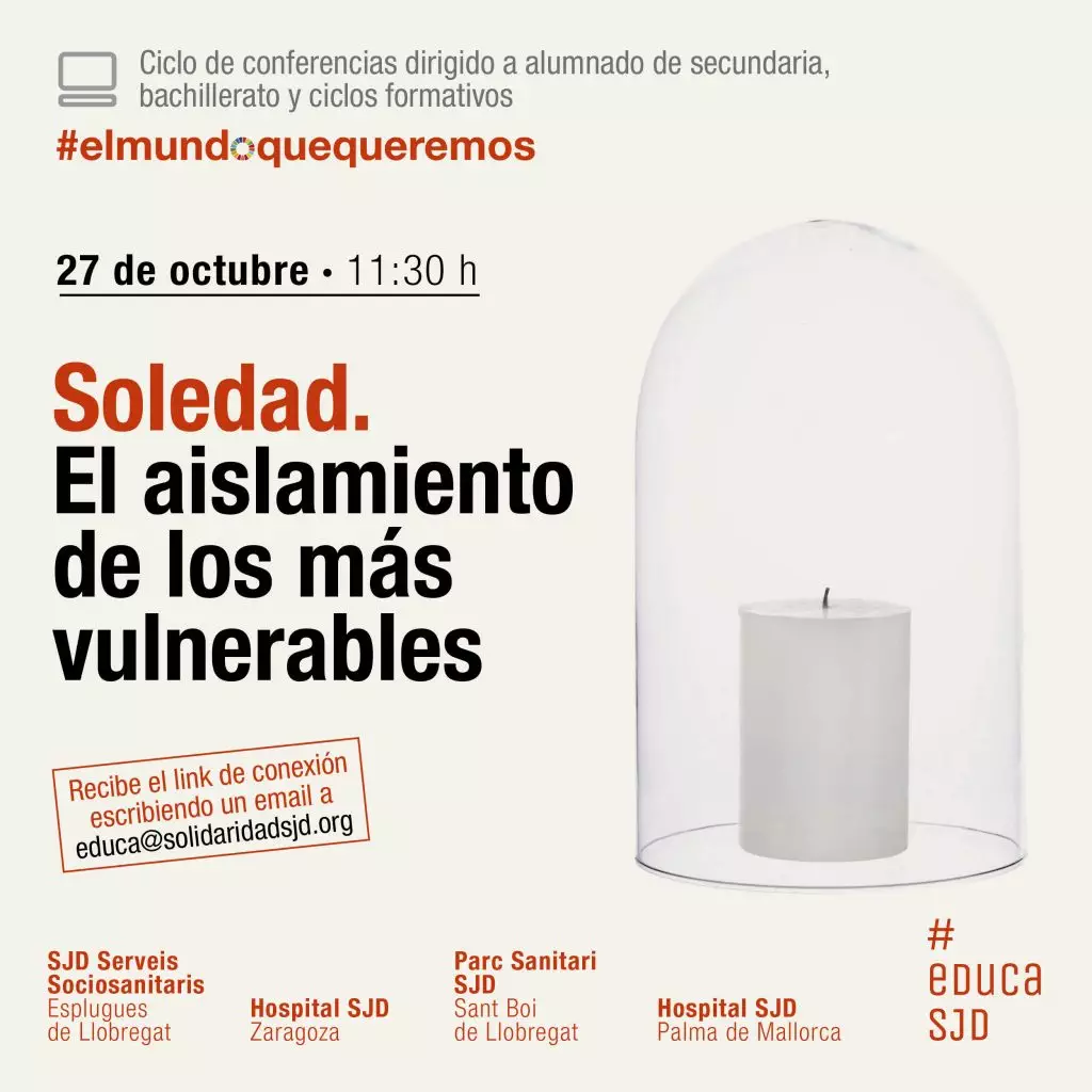 Webinar #EducaSJD 'Soledad. El aislamiento de los más vulnerables',